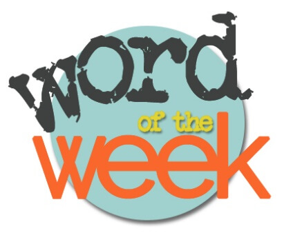 Image result for word of the week images